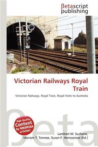 Victorian Railways Royal Train