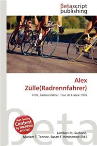 Alex Z Lle(radrennfahrer)