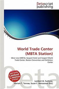 World Trade Center (Mbta Station)