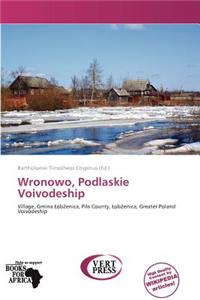 Wronowo, Podlaskie Voivodeship