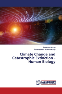Climate Change and Catastrophic Extinction - Human Biology