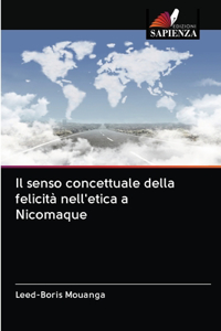 senso concettuale della felicità nell'etica a Nicomaque