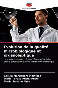 Évolution de la qualité microbiologique et organoleptique