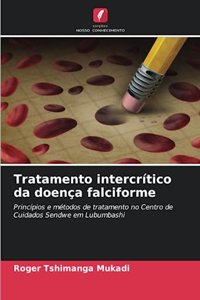 Tratamento intercrítico da doença falciforme