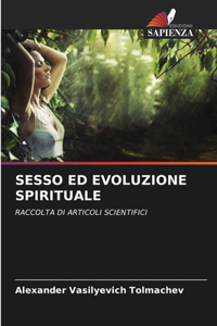 Sesso Ed Evoluzione Spirituale