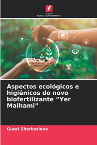 Aspectos ecológicos e higiênicos do novo biofertilizante 