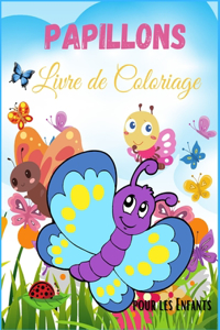 Papillons Livre de Coloriage pour les Enfants