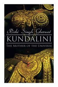 Kundalini: The Mother of the Universe