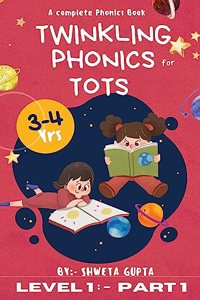 Twinkling Phonics For Tots: Level 1:- Part 1