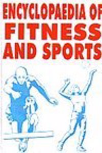 Encyclopaedia Of Fitness And Sports