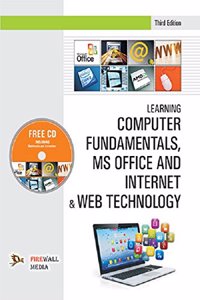 Learning Computer Fundamentals, Ms Office And Internet & Web Technology