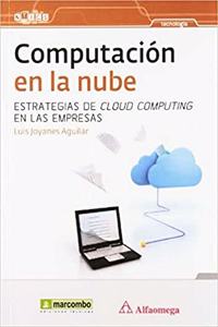 Computacion en la nube: estrategias de Cloud Computing en las empresas
