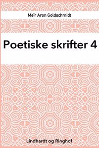 Poetiske skrifter 4