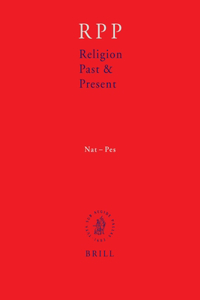 Religion Past and Present, Volume 9 (Nat-Pes)