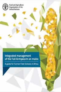 Integrated management of the fall Armyworm on Maize