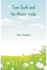 Tom Swift and his Motor-cycle
