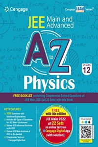 JEE Main and Advanced A to Z Physics - Class 12 (Book + Booklet) with Free Online Assessments and Digital Content 2023