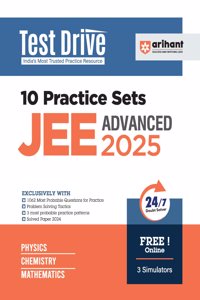 Arihant JEE Advanced Test Drive 10 Practice Sets for 2025 | 1062 Most Probable Questions for Practice | Problem Solving Tactics | 3 Most Probable Practice Patterns | Solved Paper 2024 | Physics, Chemistry, Mathematics | 24/7 Doubt Solver | Chapterw