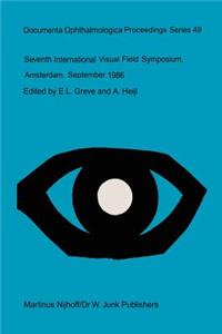 Seventh International Visual Field Symposium, Amsterdam, September 1986