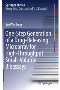 One-Step Generation of a Drug-Releasing Microarray for High-Throughput Small-Volume Bioassays