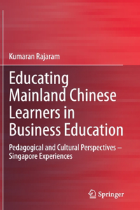 Educating Mainland Chinese Learners in Business Education