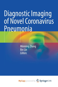 Diagnostic Imaging of Novel Coronavirus Pneumonia