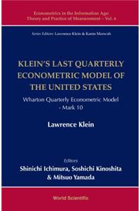 Klein's Last Quarterly Econometric Model of the United States