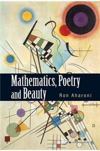 Mathematics, Poetry and Beauty