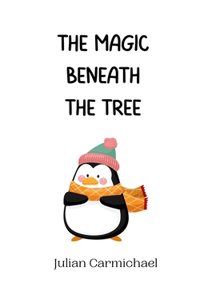 Magic Beneath the Tree