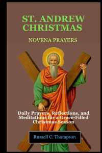St. Andrew Christmas Novena Prayers