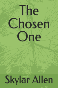The Chosen One