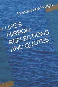Life's Mirror