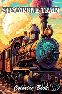 Steampunk Train Coloring Book