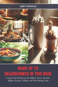 Wake Up to Deliciousness in this Book