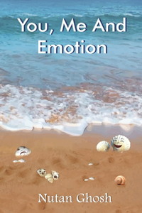 You, Me and Emotion