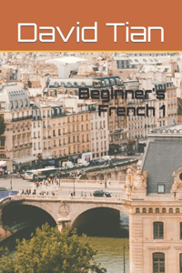 Beginner's French 1