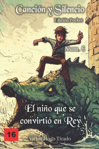 El niño que se convirtió en Rey