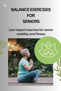Balance Exercises for Seniors