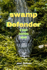 Swamp defender