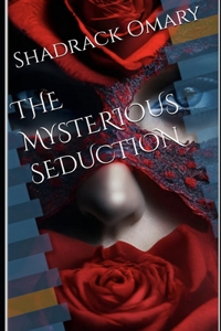 Mysterious Seduction