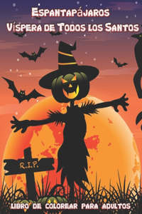 Espantapájaros Víspera De Todos los Santos libro De Colorear Para Adultos