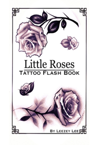 Little Roses Tattoo Flash Book