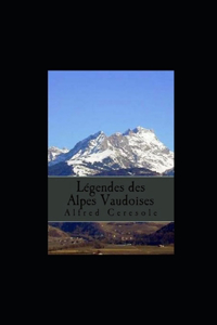 Légendes des Alpes vaudoises illustree