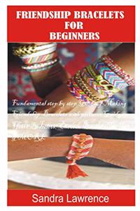 Friendship Bracelets for Beginners