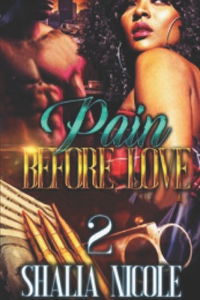 Pain Before Love Two