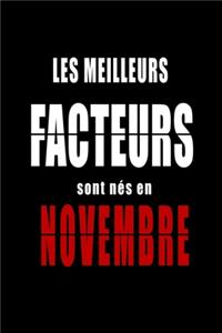 Les Meilleurs Facteurs sont nés en Novembre carnet de notes
