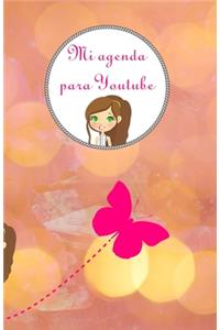 Mi agenda para youtube