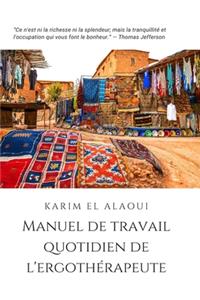 Manuel de Travail Quotidien de l'Ergothérapeute