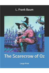 The Scarecrow of Oz