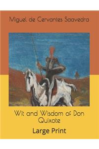 Wit and Wisdom of Don Quixote
